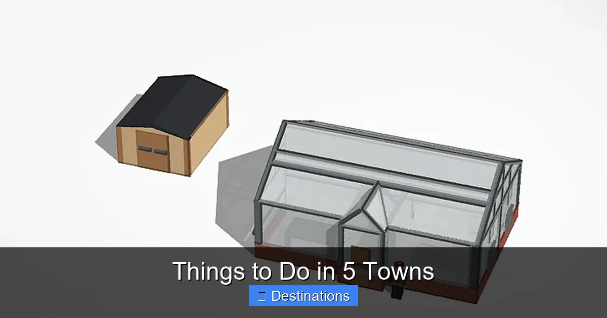 Things to Do in 5 Towns