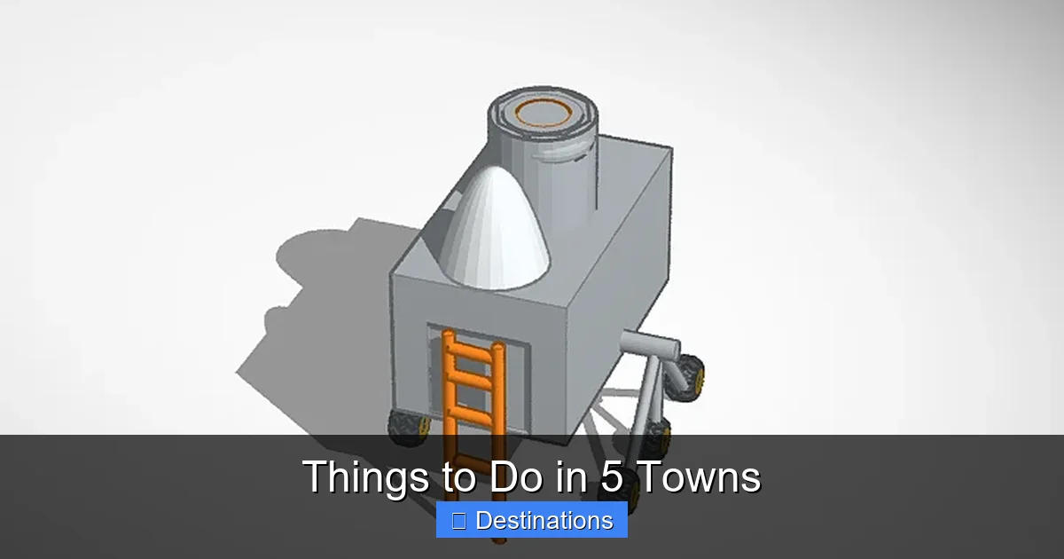 Things to Do in 5 Towns