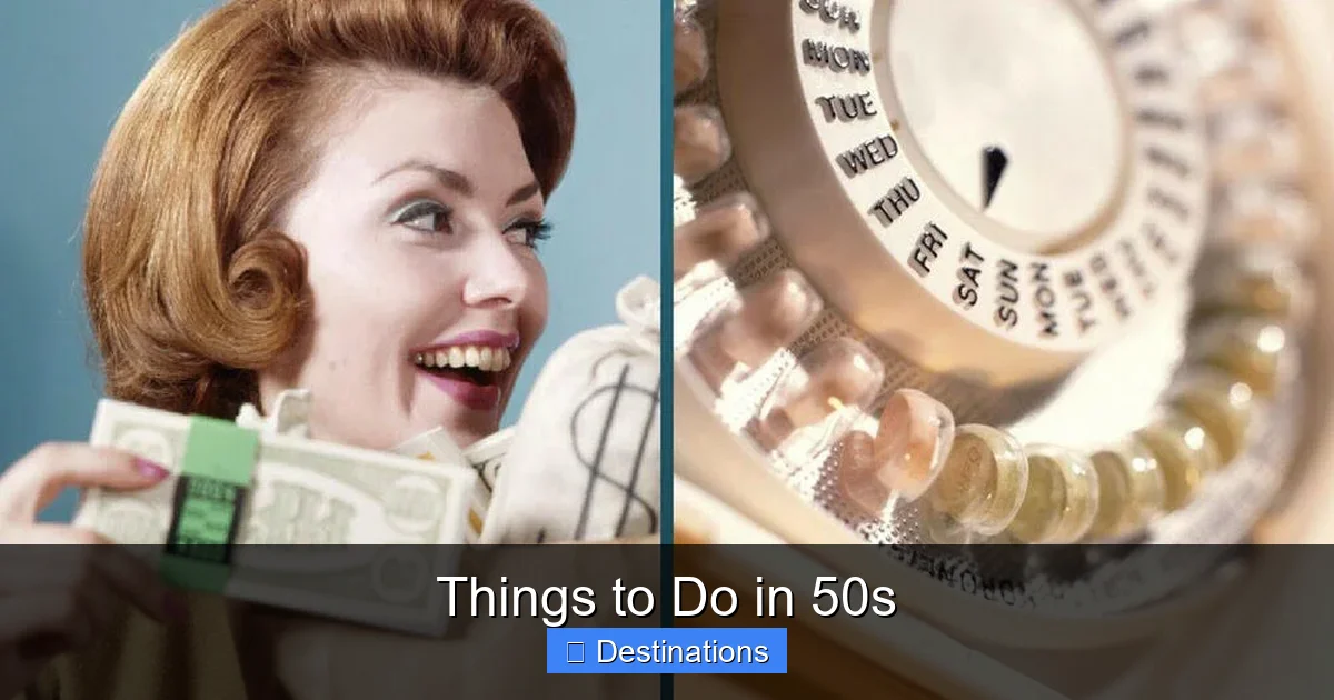 Things to Do in 50s
