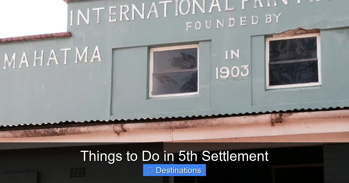 Things to Do in 5th Settlement