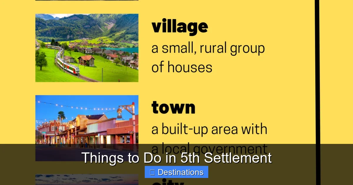 Things to Do in 5th Settlement