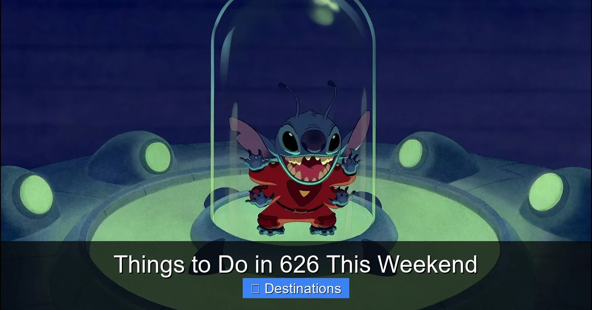 Things to Do in 626 This Weekend