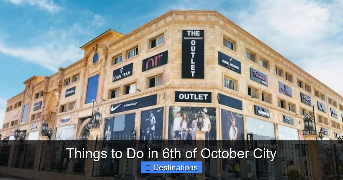 Things to Do in 6th of October City