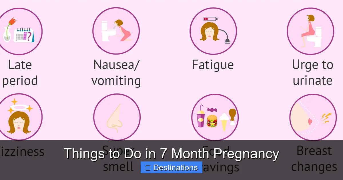 Things to Do in 7 Month Pregnancy