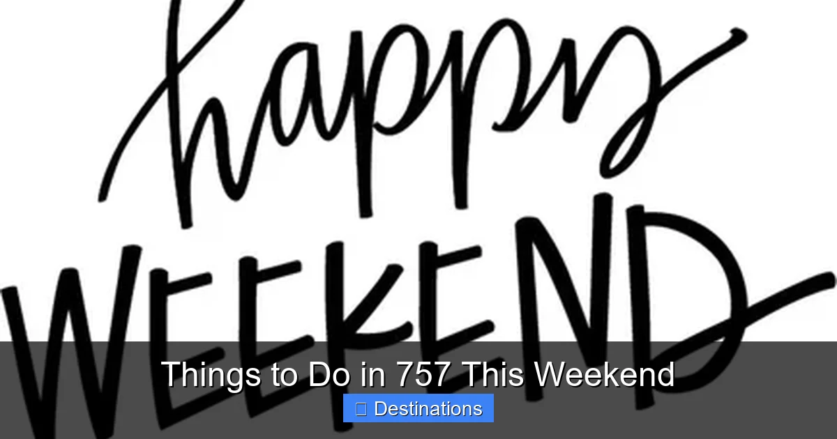Things to Do in 757 This Weekend