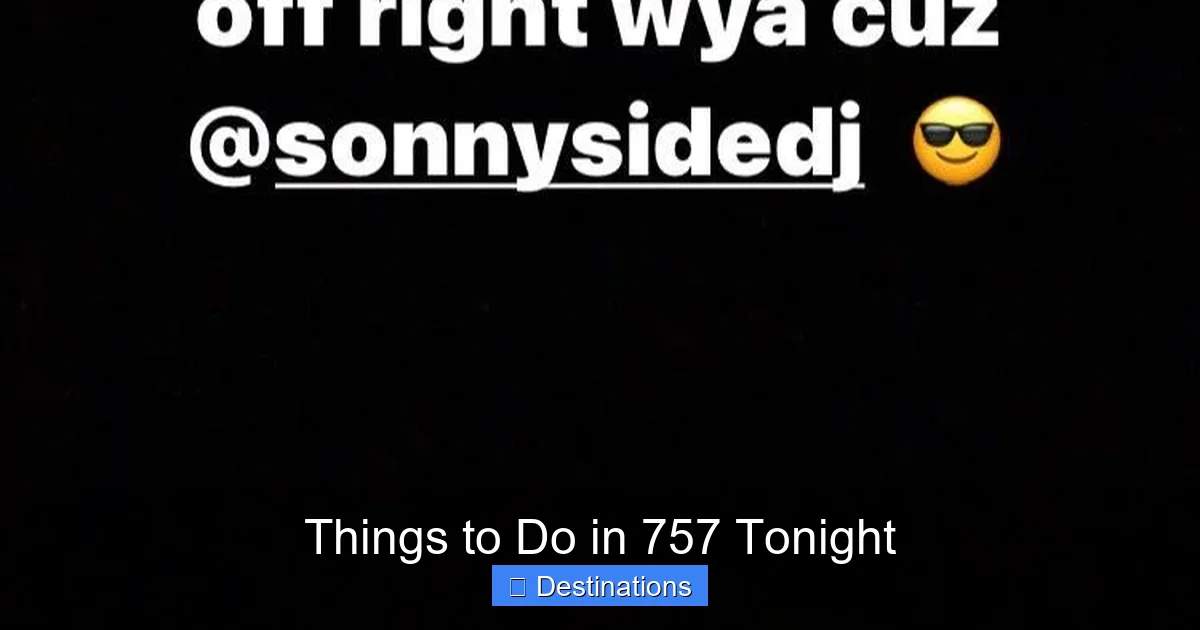 Things to Do in 757 Tonight