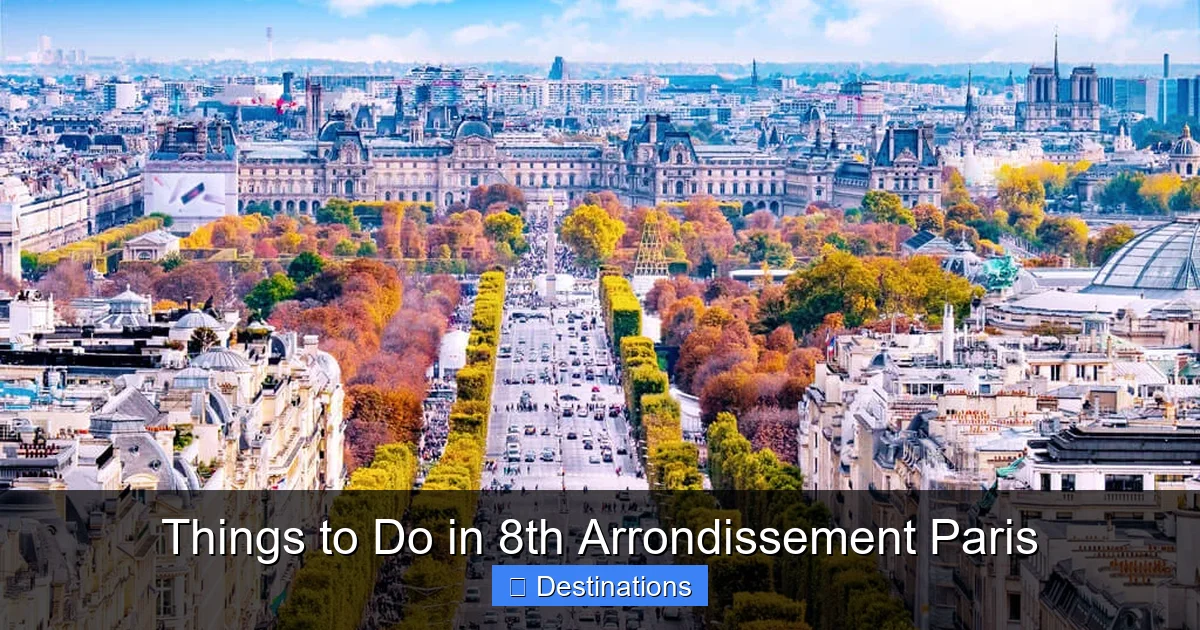 Things to Do in 8th Arrondissement Paris