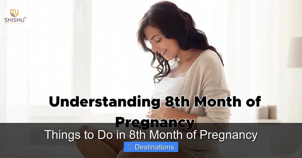 Things to Do in 8th Month of Pregnancy