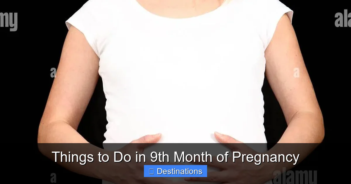 Things to Do in 9th Month of Pregnancy