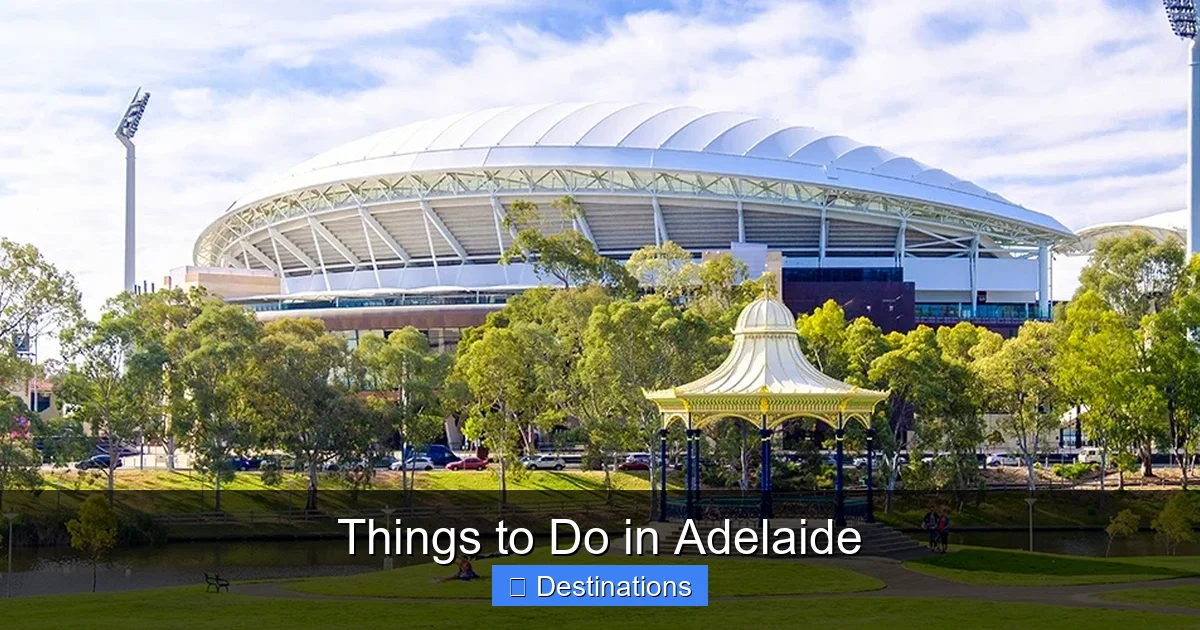 Things to Do in Adelaide
