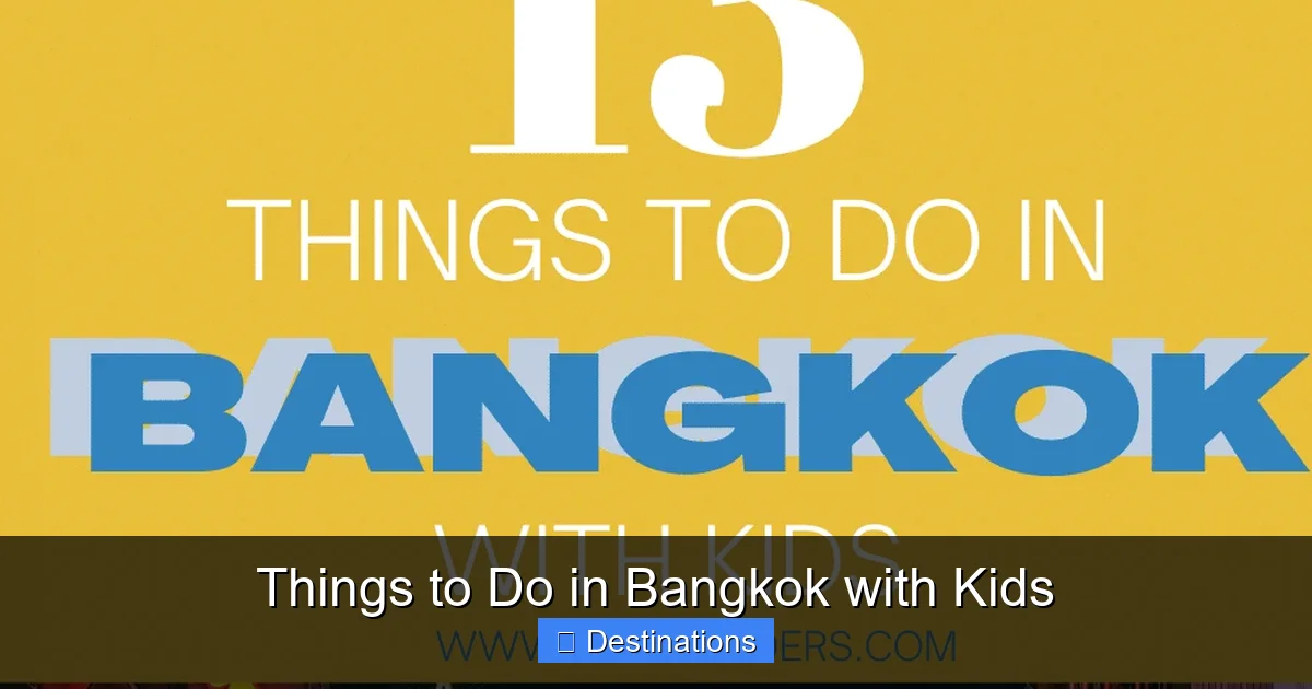 Things to Do in Bangkok with Kids
