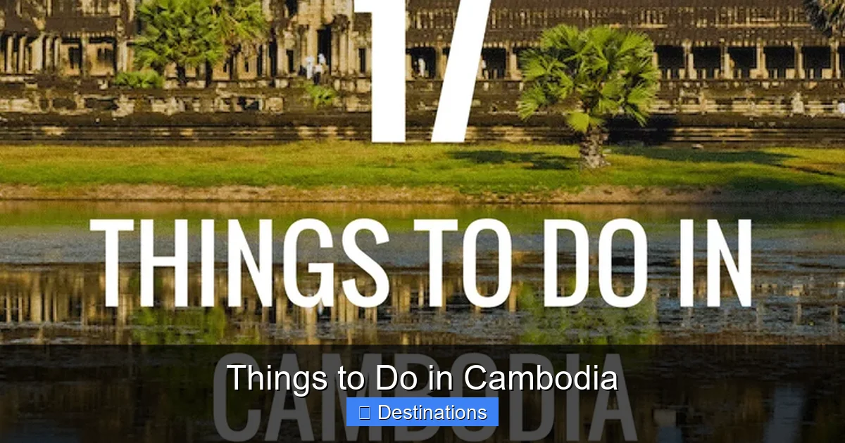 Things to Do in Cambodia