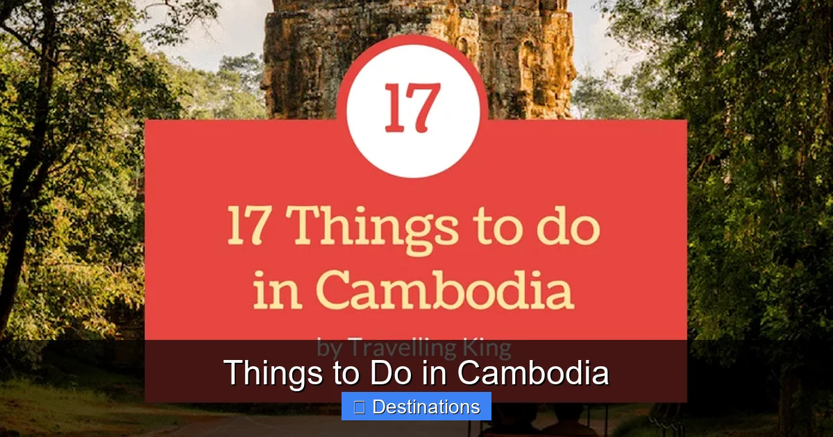 Things to Do in Cambodia