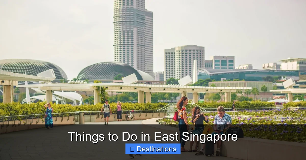 Things to Do in East Singapore