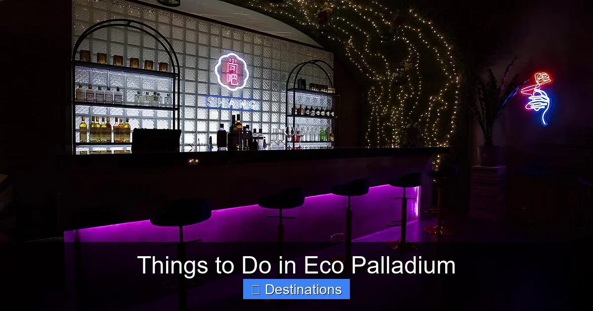Things to Do in Eco Palladium