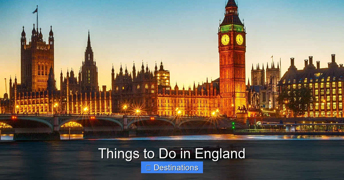 Things to Do in England