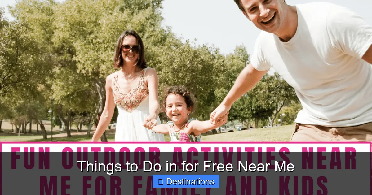 Things to Do in for Free Near Me