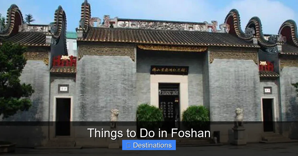 Things to Do in Foshan