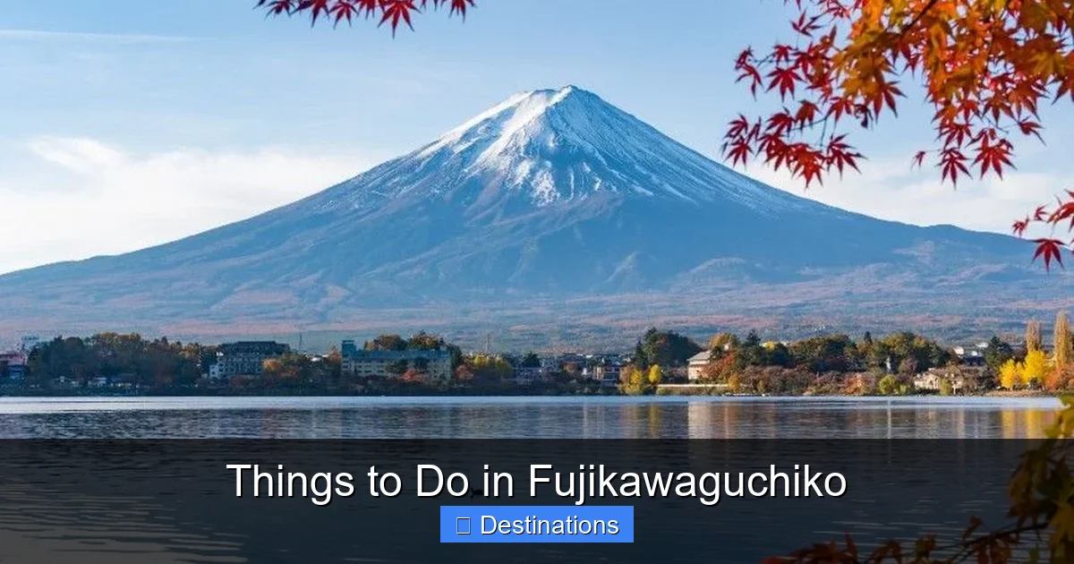 Things to Do in Fujikawaguchiko