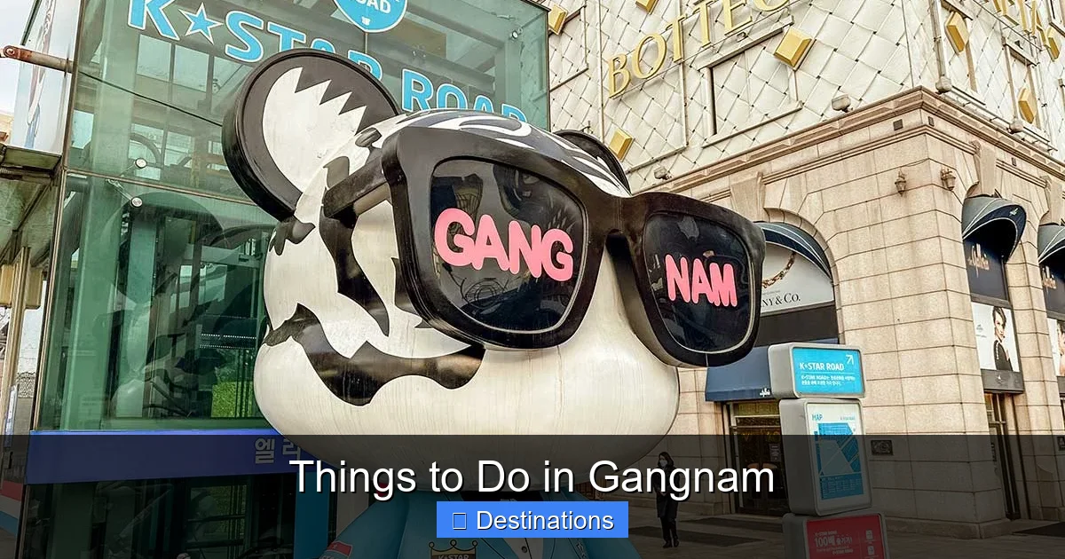 Things to Do in Gangnam