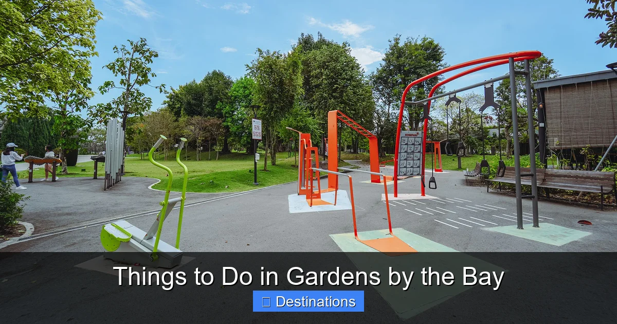 Things to Do in Gardens by the Bay