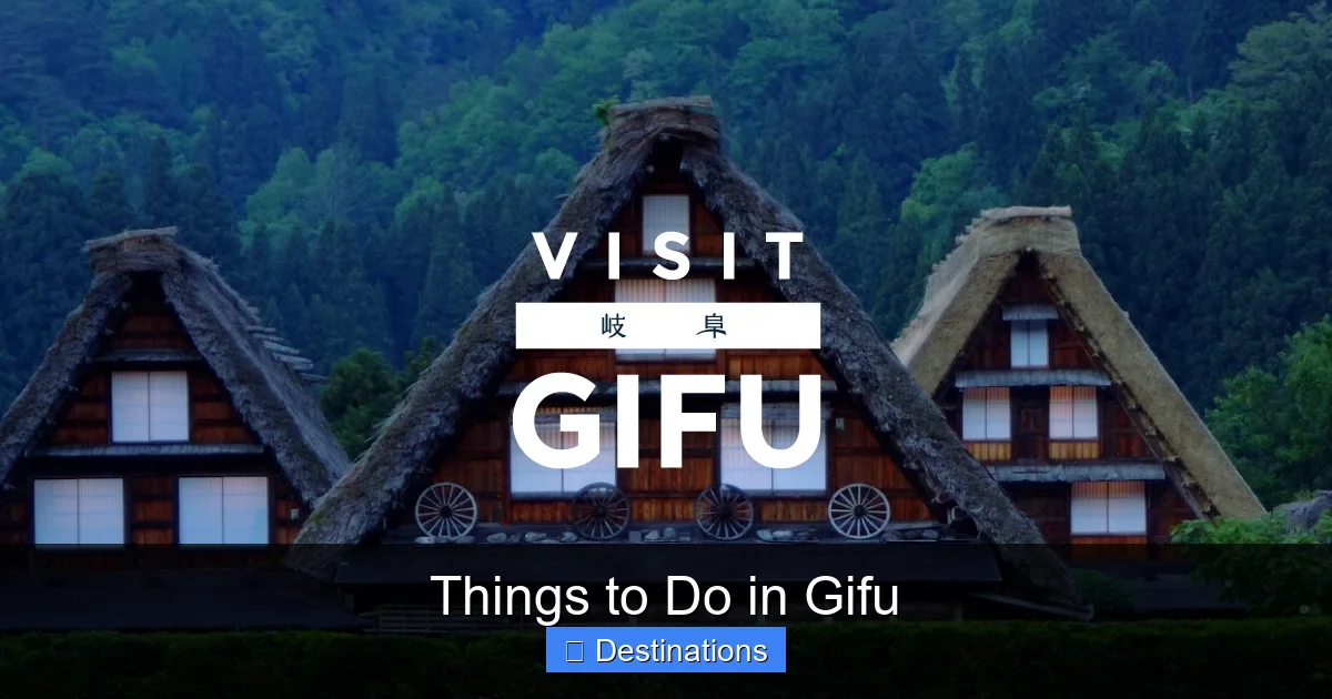 Things to Do in Gifu