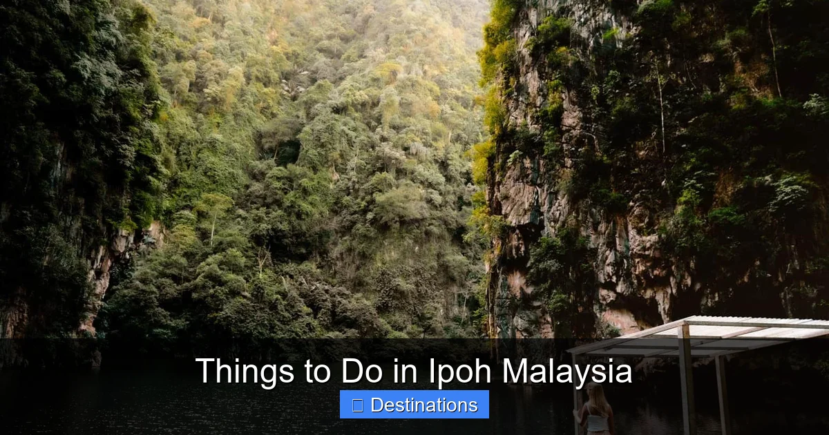 Things to Do in Ipoh Malaysia