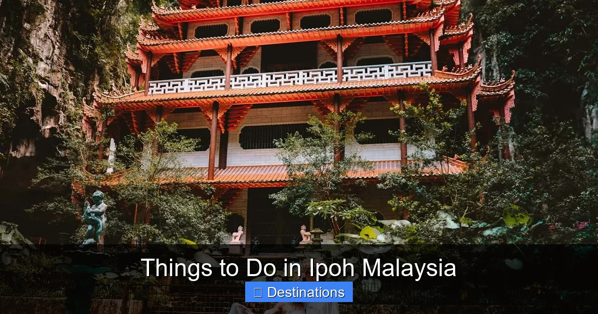 Things to Do in Ipoh Malaysia