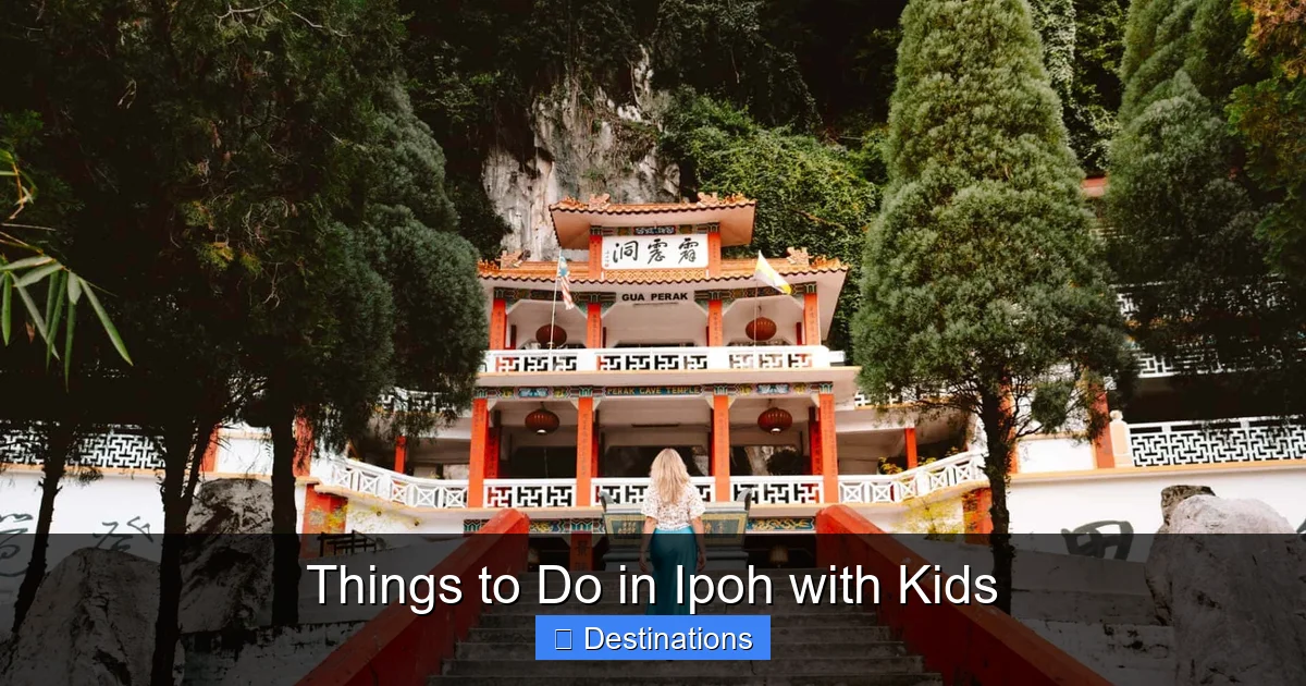 Things to Do in Ipoh with Kids
