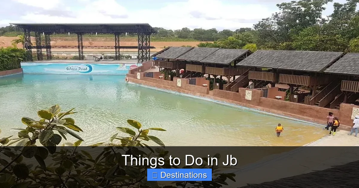 Things to Do in Jb