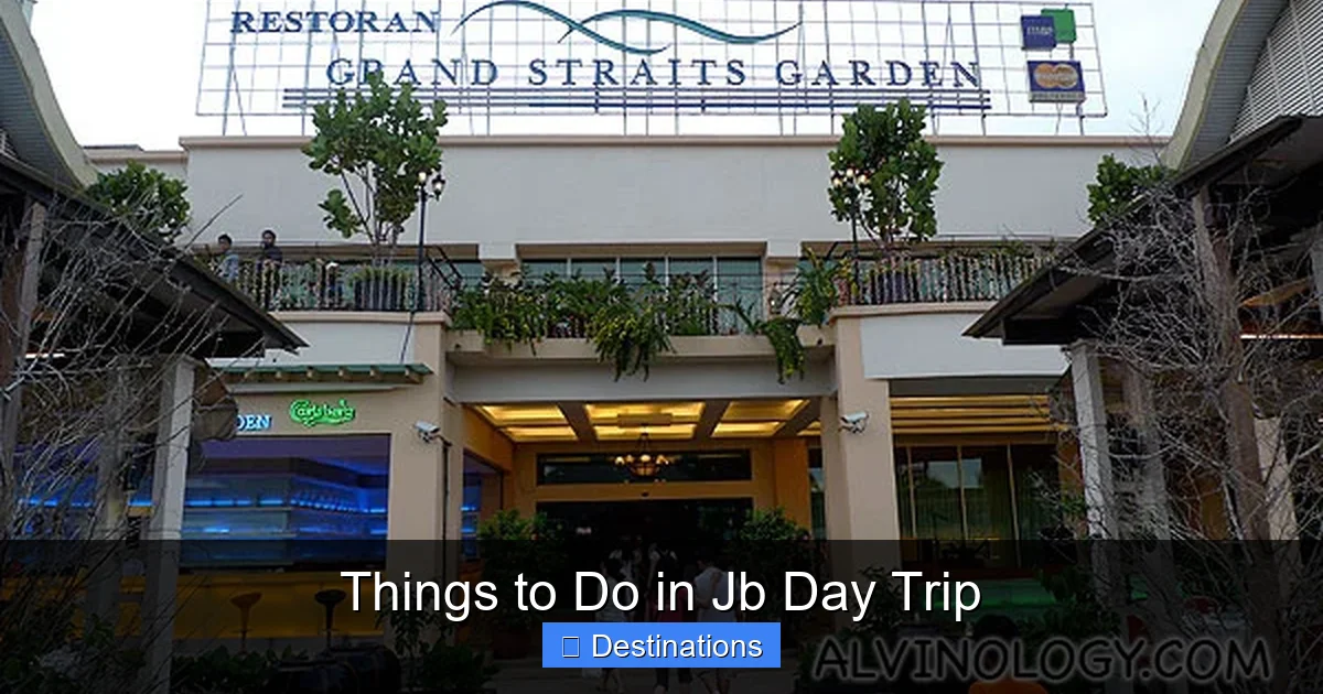 Things to Do in Jb Day Trip