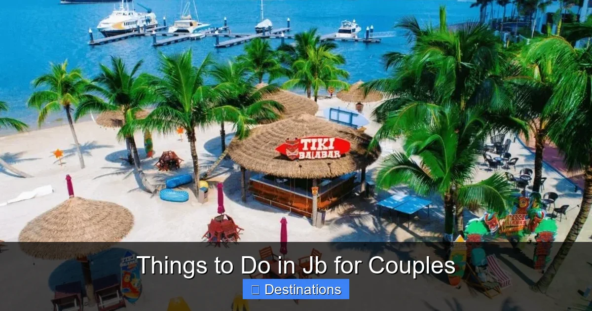 Things to Do in Jb for Couples