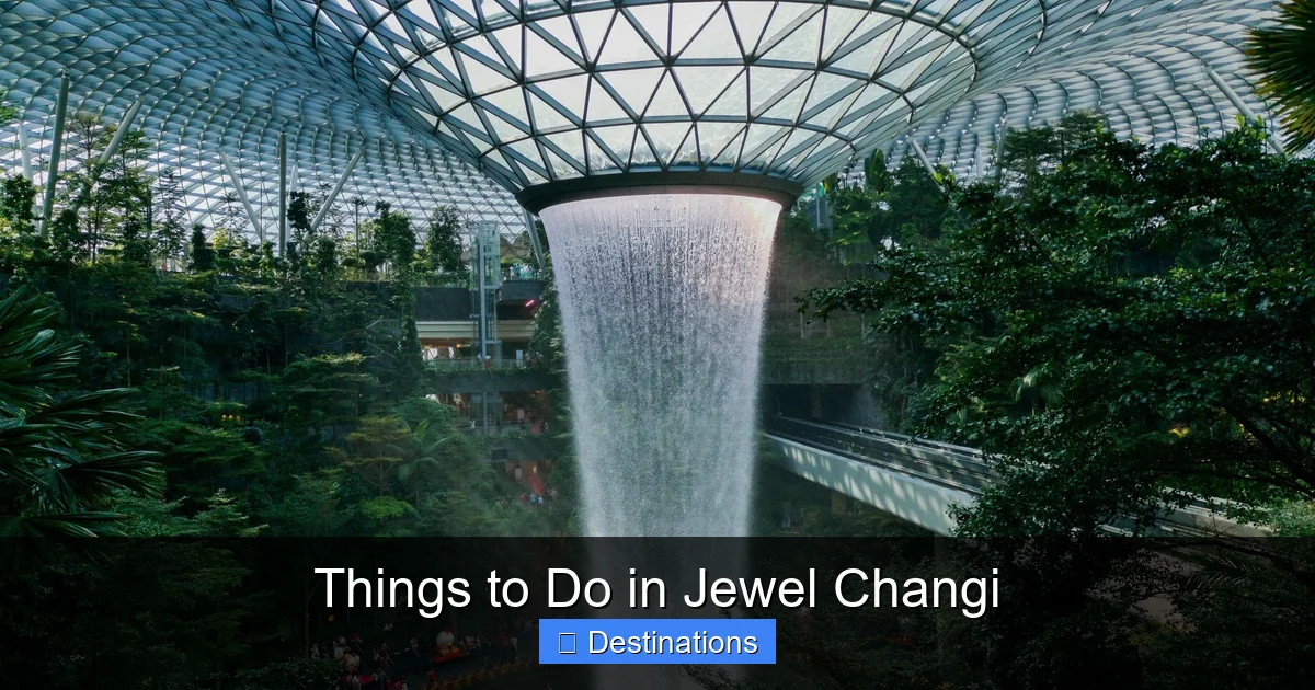 Things to Do in Jewel Changi