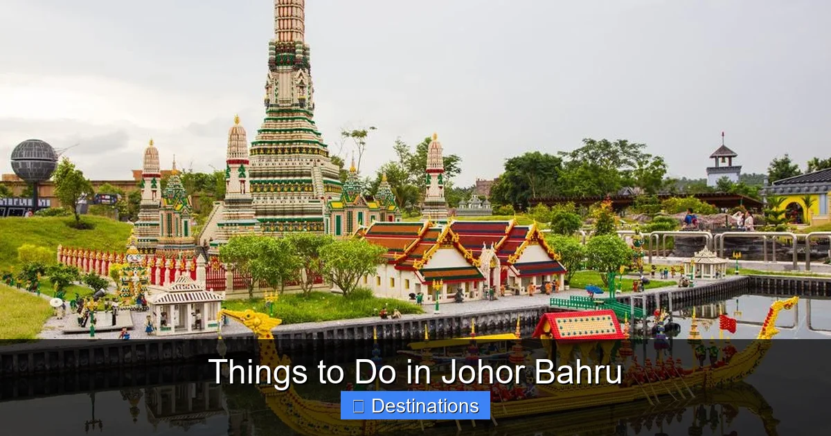 Things to Do in Johor Bahru