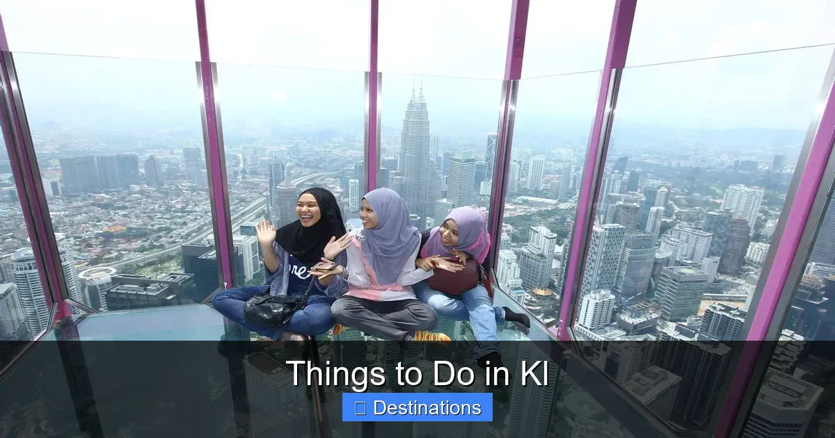 Things to Do in Kl