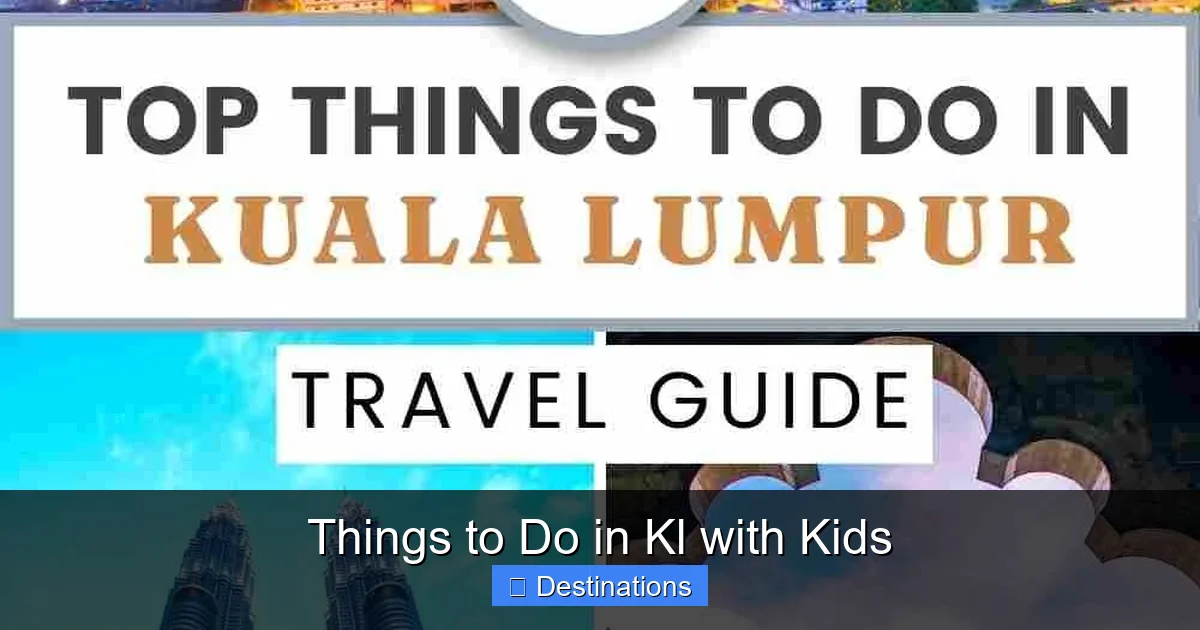 Things to Do in Kl with Kids