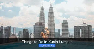 Things to Do in Kuala Lumpur