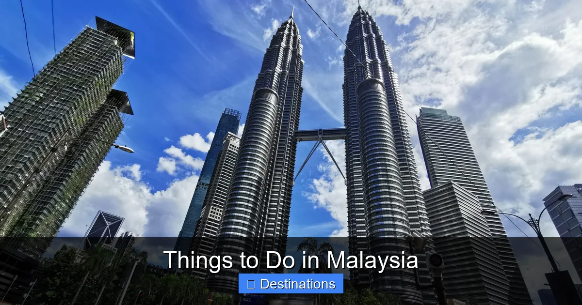 Things to Do in Malaysia