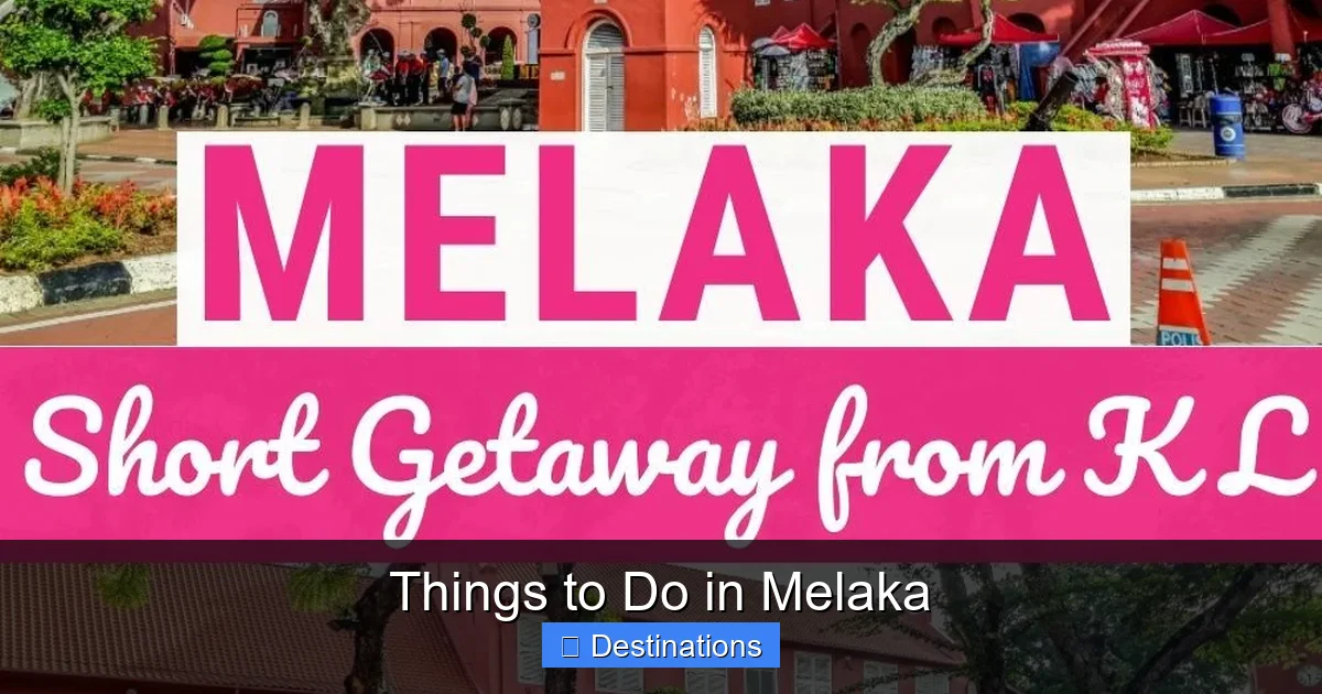 Things to Do in Melaka