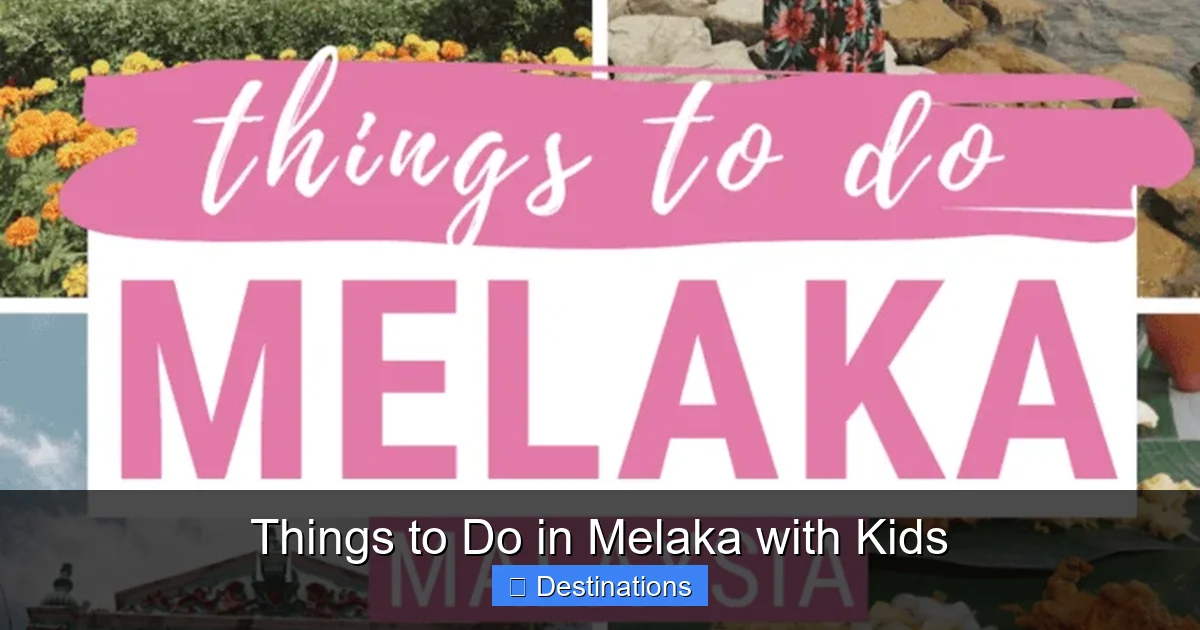 Things to Do in Melaka with Kids