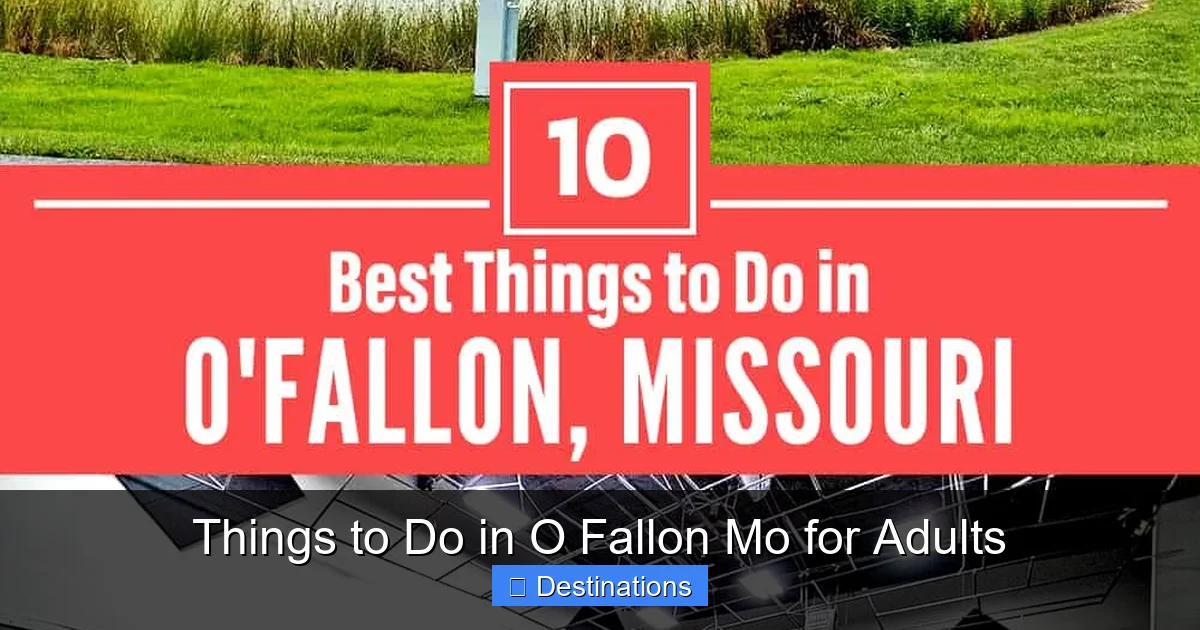 Things to Do in O Fallon Mo for Adults