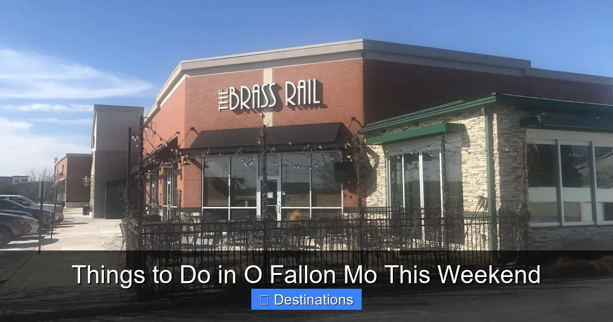 Things to Do in O Fallon Mo This Weekend