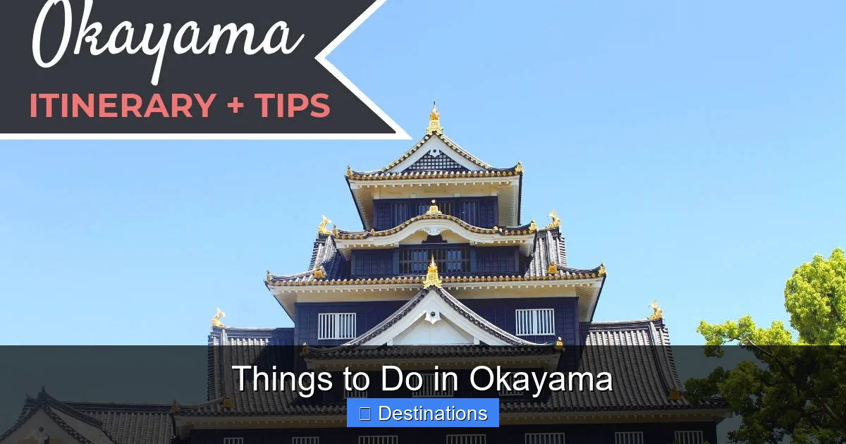 Things to Do in Okayama