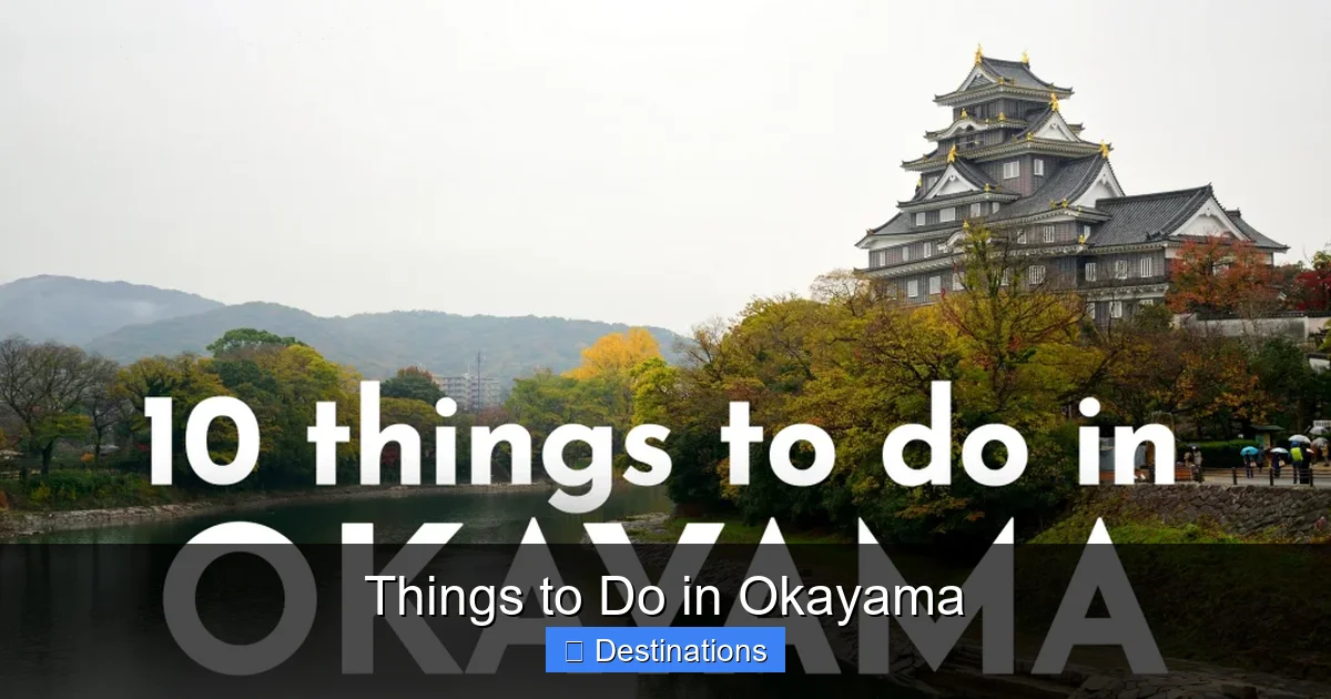 Things to Do in Okayama