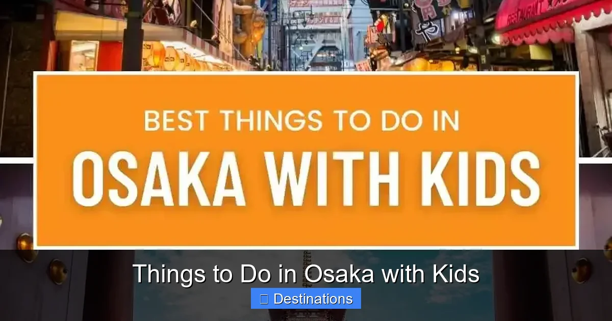 Things to Do in Osaka with Kids