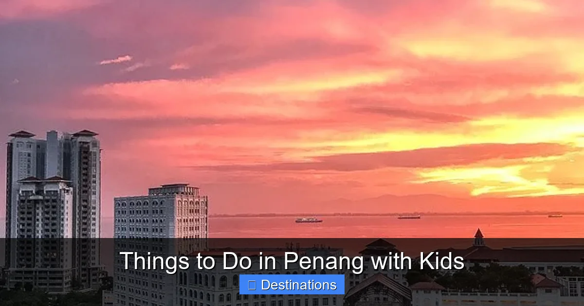 Things to Do in Penang with Kids