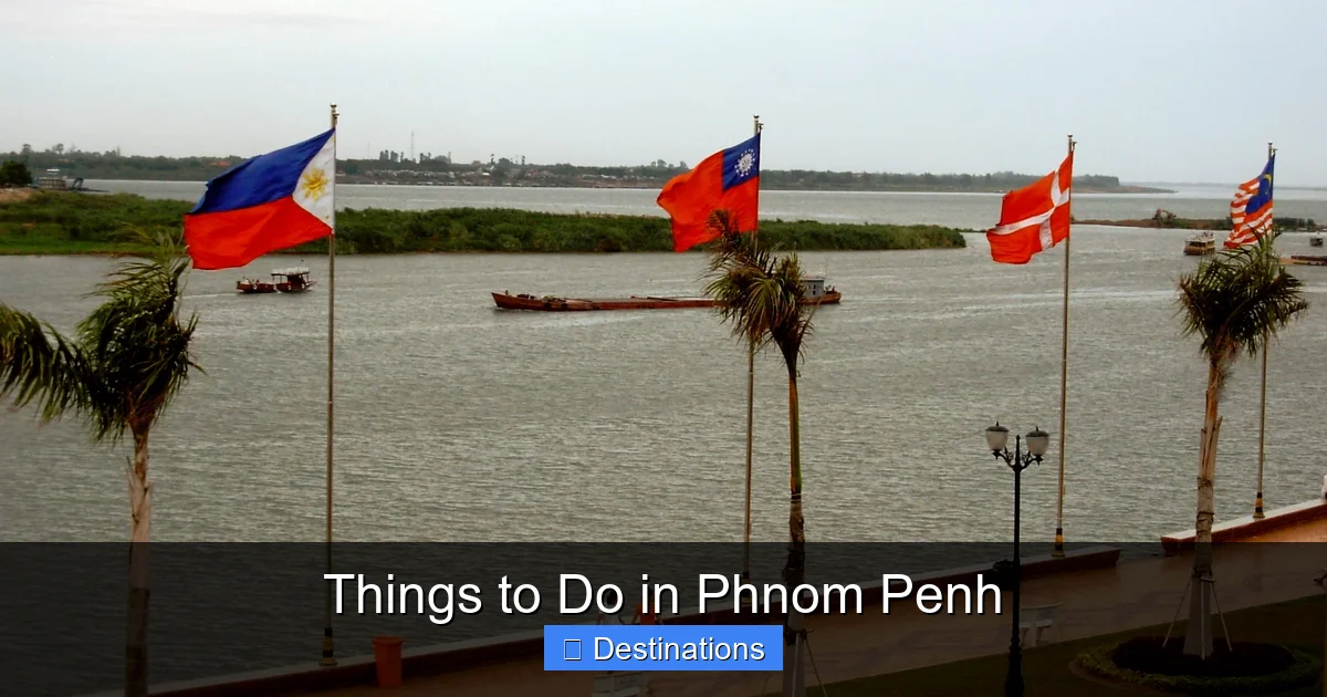 Things to Do in Phnom Penh