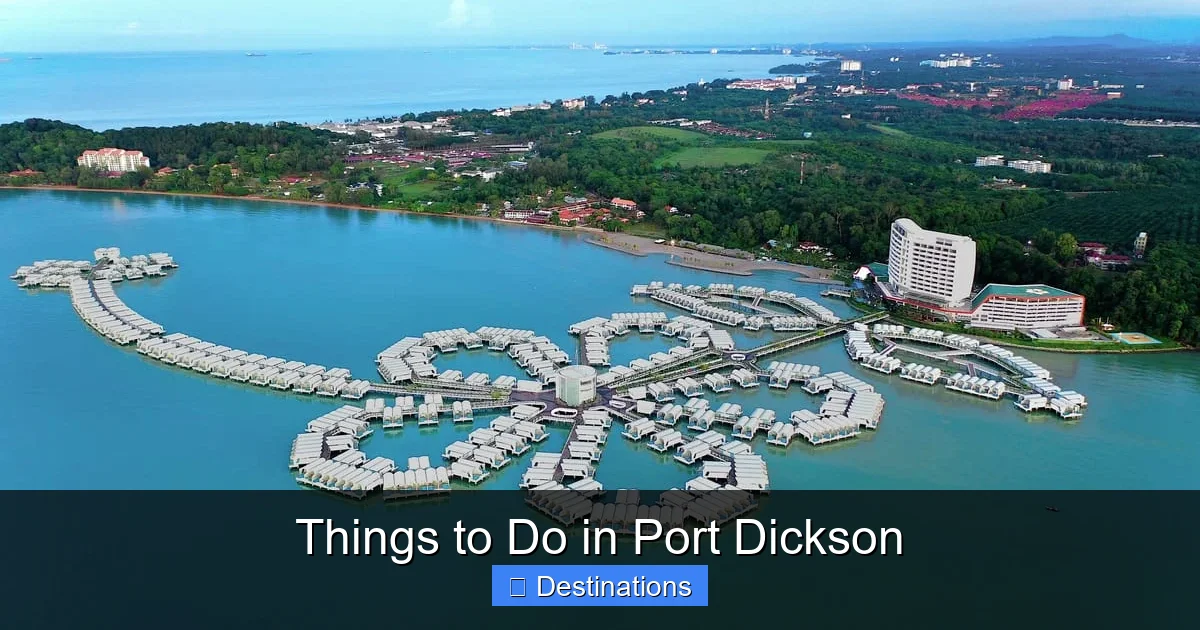 Things to Do in Port Dickson
