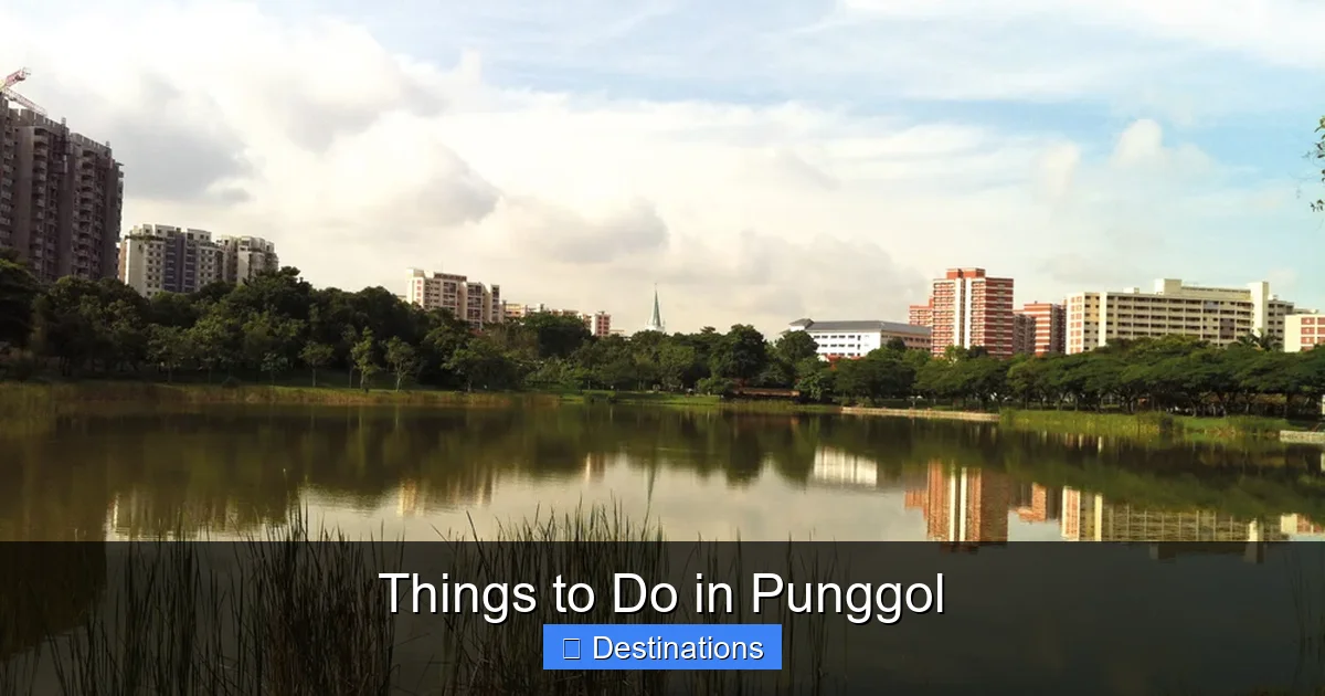 Things to Do in Punggol