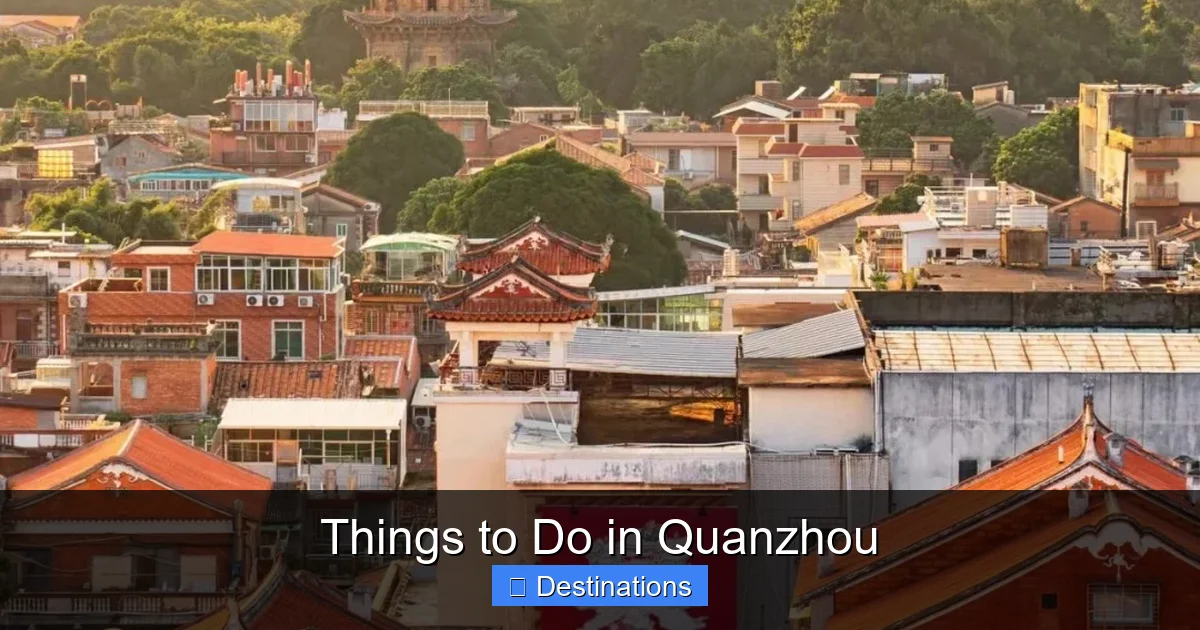 Things to Do in Quanzhou